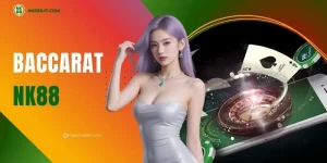 cach-choi-baccarat-nk88-luat-co-ban-chien-thuat-cao-tay