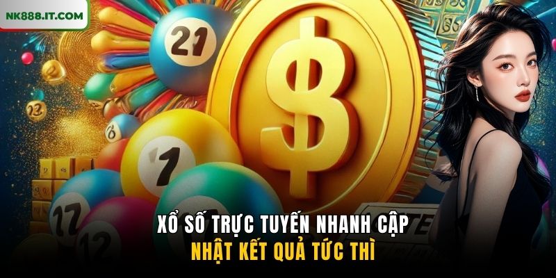 xo-so-truc-tuyen-nhanh-cap-nhat-ket-qua-tuc-thi
